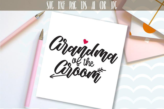 Grandma of the Groom SVG SVG VectorSVGdesign 
