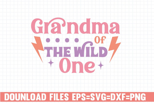 Grandma Of The Wild One SVG farhad farhad 