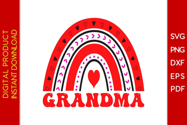 Grandma Rainbow Valentine's Day SVG PNG EPS Cut File SVG Creativedesigntee 