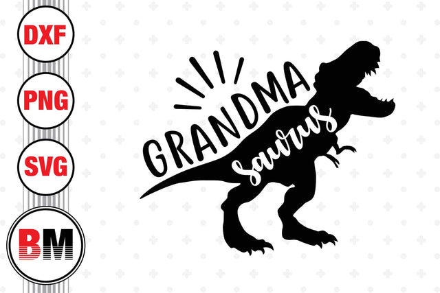 Grandma Saurus SVG, PNG, DXF Files SVG BMDesign 