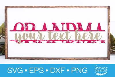 Grandma Split Monogram SVG SVG SavanasDesign 