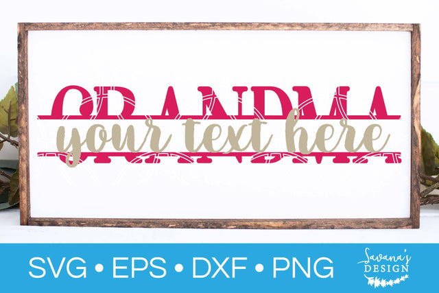 Grandma Split Monogram SVG SVG SavanasDesign 