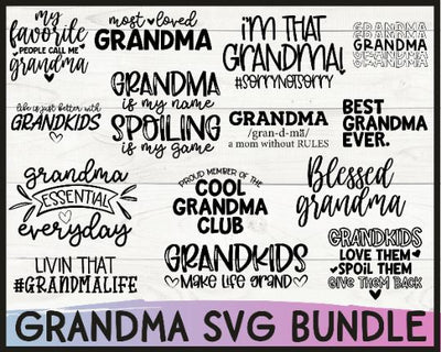 Grandma SVG Bundle - Grandma Life Svg - Funny Grandma Svg - Grandparents SVG She Shed Craft Store 