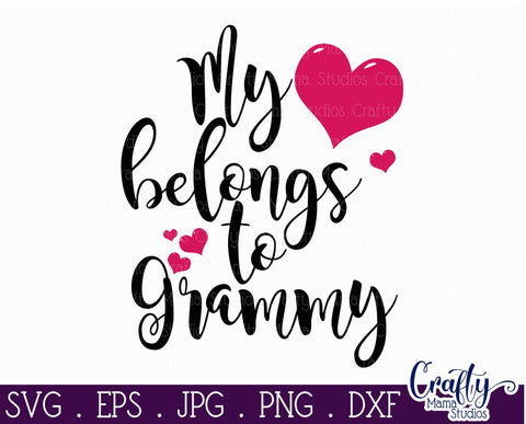 Grandma Svg - Grammy Svg - My Heart Belongs To Grammy SVG SVG Crafty Mama Studios 