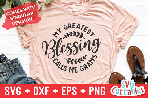 Grandma svg - My Greatest Blessings Call Me Grams - svg - dxf - eps - png - Cut File - Mother's Day - Silhouette - Cricut - Digital File SVG Svg Cuttables 