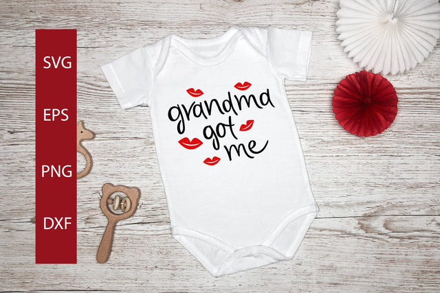 Grandma SVG.Grandma got me-Family Quotes and Saying.Kids SVG SVG Olga Terlyanskaya 