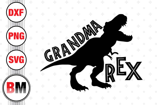 Grandma T Rex SVG, PNG, DXF Files SVG BMDesign 