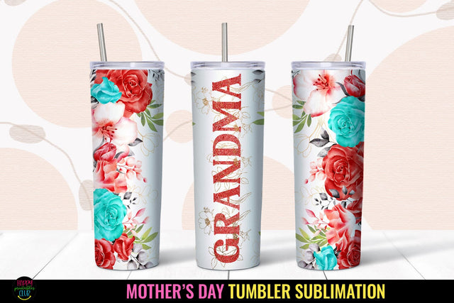 Grandma Tumbler Sublimation I Mothers Day Tumbler Wrap PNG Sublimation Happy Printables Club 