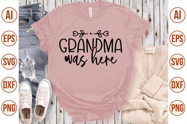 grandma was here svg SVG nirmal108roy 