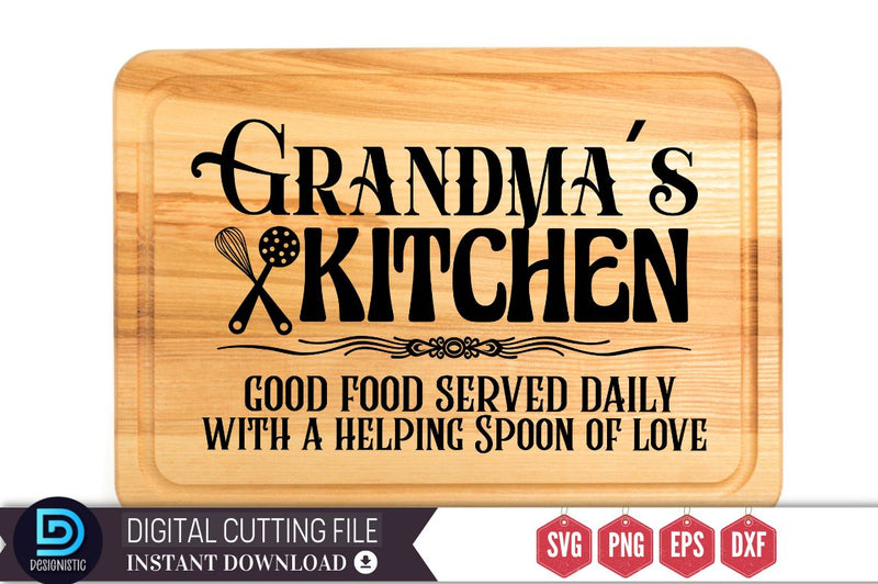 Grandma's kitchen good food served daily with a helping Spoon of love SVG SVG DESIGNISTIC 