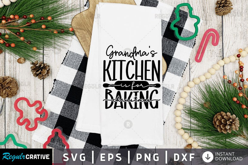 Grandma's kitchen is for SVG SVG Regulrcrative 