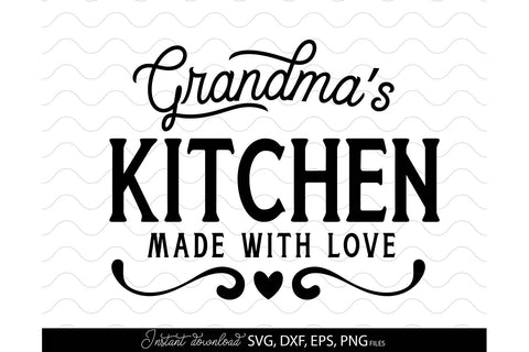 Grandma's Kitchen SVG-Kitchen SVG - So Fontsy