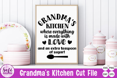 Grandma's Kitchen Where Everything is Made With Love SVG SVG Safi Design 
