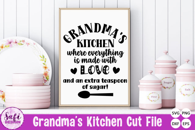 Grandma's Kitchen Where Everything is Made With Love SVG SVG Safi Design 