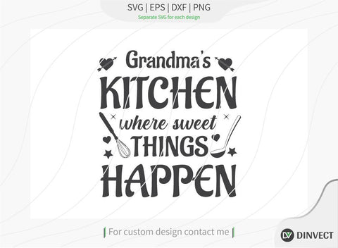 Grandma’s kitchen where sweet things happen SVG cut file, Kitchen SVG, Funny kitchen SVG Dinvect 