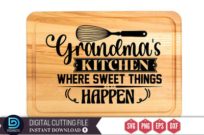Grandma's kitchen where sweet things happen SVG SVG DESIGNISTIC 