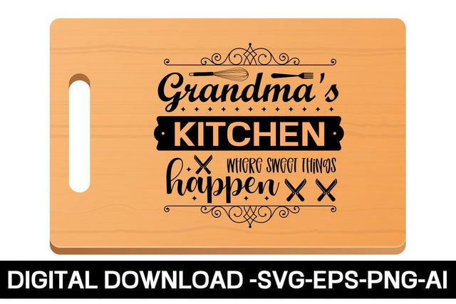 Grandma's Kitchen Where Sweet Things Happen SVG SVG designmaster24 