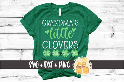 Grandma's Little Clovers - St Patrick's Day SVG PNG DXF Cut Files SVG Cheese Toast Digitals 