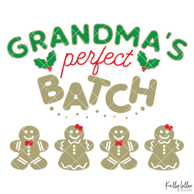 Grandma's Perfect Batch SVG Kelly Lollar Designs 