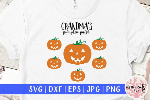 Grandma's Pumpkin Patch – Halloween SVG EPS DXF PNG Cutting Files SVG CoralCutsSVG 