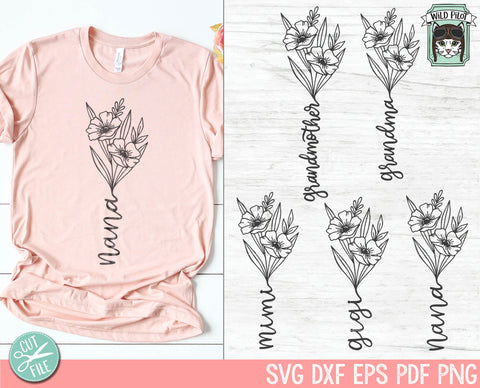 Grandmother SVG file, Grandma Floral svg file, Mimi svg file, Nana svg file, Gigi svg file, Mothers Day svg file, Mothers day cut file SVG Wild Pilot 