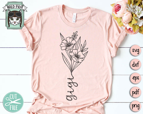 Grandmother SVG file, Grandma Floral svg file, Mimi svg file, Nana svg file, Gigi svg file, Mothers Day svg file, Mothers day cut file SVG Wild Pilot 