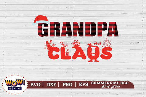 Grandpa Claus svg, Christmas plaid svg, Santa claus svg, Png SVG Wowsvgstudio 