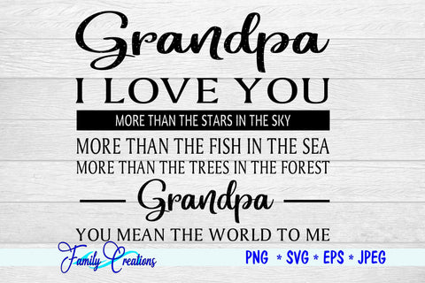 Grandpa I Love You SVG Family Creations 