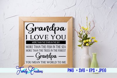 Grandpa I Love You SVG Family Creations 