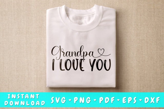 Grandpa I Love You SVG SVG HappyDesignStudio 