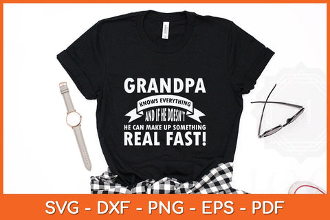 Grandpa Knows Everything Grandfather Fathers Day Svg Cutting File SVG artprintfile 