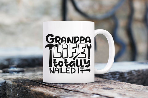 Grandpa Life Totally Nailed It| Father's Day SVG Cutting Files. SVG CosmosFineArt 