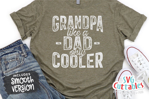 Grandpa Like A Dad Only Cooler svg - Father's Day - Funny Dad SVG - Grandpa svg - Cut File - dxf - eps - png - Silhouette - Cricut SVG Svg Cuttables 