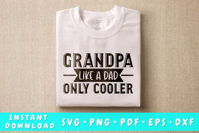 Grandpa Like A Dad Only Cooler SVG SVG HappyDesignStudio 