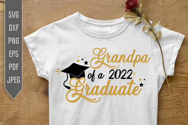 Grandpa Of A 2022 Graduate Svg. Graduate Svg. Graduation Svg. Class Of 2022 Svg. High School, College Grad Grandpa Shirt. Cricut, dxf, png SVG Mint And Beer Creations 