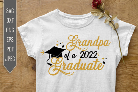 Grandpa Of A 2022 Graduate Svg. Graduate Svg. Graduation Svg. Class Of 2022 Svg. High School, College Grad Grandpa Shirt. Cricut, dxf, png SVG Mint And Beer Creations 