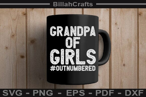 Grandpa Of Girls Outnumbered SVG File SVG BillahCrafts 