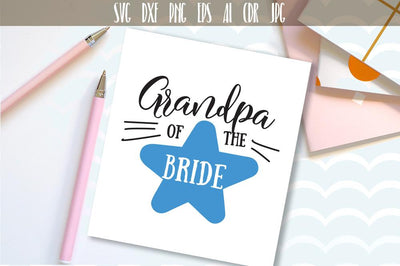 Grandpa of the Bride Cutting File SVG VectorSVGdesign 