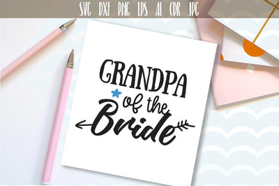 Grandpa of the Bride SVG File SVG VectorSVGdesign 