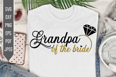 Grandpa of the Bride Svg. Wedding Svg. Bride Team Svg. Wedding Roles Svg. Wedding Party Svg. Cricut, Silhouette, Iron On, Dxf, Eps, Png, Pdf SVG Mint And Beer Creations 