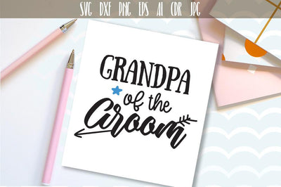 Grandpa of the Groom SVG, DXF, EPS, PNG SVG VectorSVGdesign 