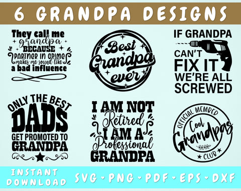 Grandpa Quotes SVG Bundle, 6 Designs, Grandpa Shirt SVG, Grandpa Sayings SVG, Best Grandpa Ever SVG, Only The Best Dads Get Promoted To Grandpa SVG SVG HappyDesignStudio 