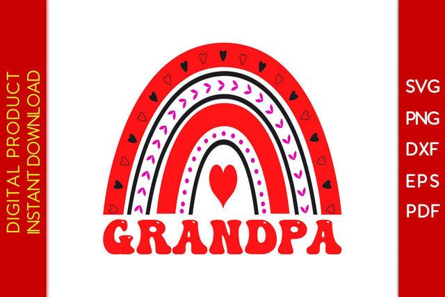 Grandpa Rainbow Valentine's Day SVG PNG EPS Cut File SVG Creativedesigntee 