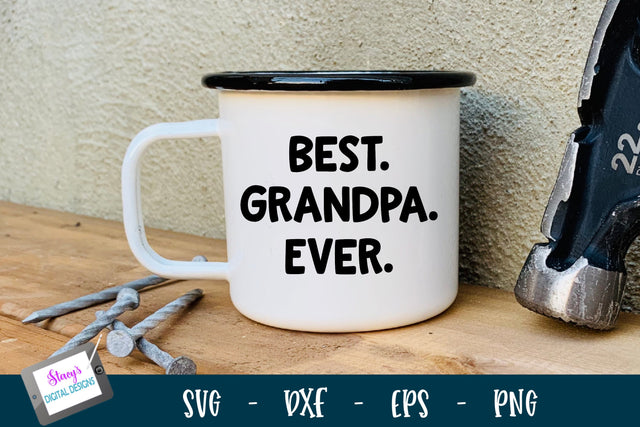 Grandpa SVG - Best Grandpa Ever SVG SVG Stacy's Digital Designs 