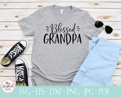 Grandpa svg, blessed grandpa svg, dad svg, grandpa shirt, daddy shirt, fathers day shirt, funny dad, design svg, Svg files for Cricut, png SVG MyDesiredSVG 