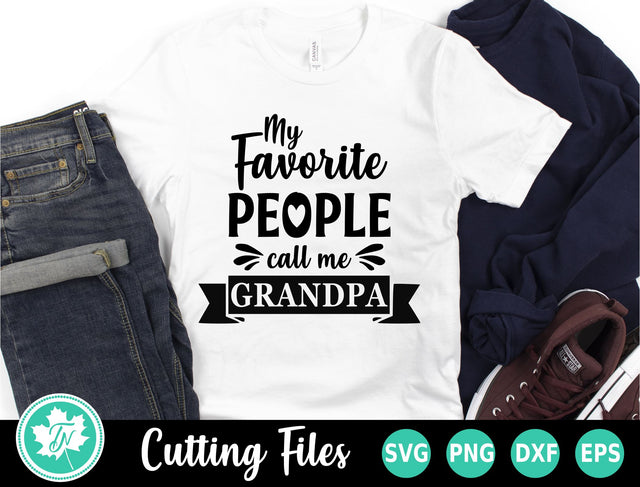 Grandpa SVG | Fathers Day SVG | My Favorite People Call Me Grandpa SVG TrueNorthImagesCA 
