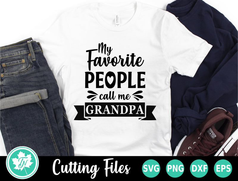 Grandpa SVG | Fathers Day SVG | My Favorite People Call Me Grandpa SVG TrueNorthImagesCA 