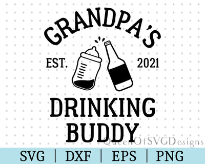 Grandpa's Drinking Buddy SVG DXF EPS PNG SVG QueenOfSVGDesigns 