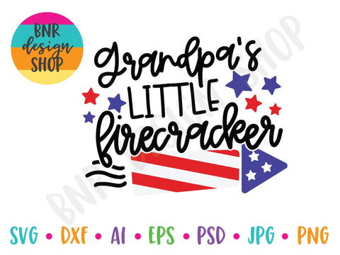 Grandpa's Little Firecracker SVG SVG BNRDesignShop 