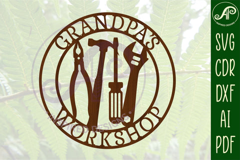 Grandpa's Workshop tools sign svg laser cut template SVG APInspireddesigns 